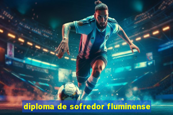 diploma de sofredor fluminense